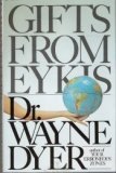 Gifts from Eykis : A Story of Self-Discovery by Dyer, Wayne W. published by Simon & Schuster Hardcover