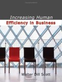 Increasing Human Efficiency in Business (Large Print Edition): A contribution to the psychology of business