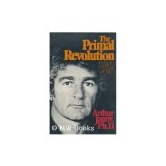 The Primal Revolution: Toward a Real World.