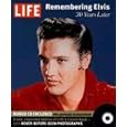 Life: Remembering Elvis: 30 Years Later