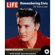 Life: Remembering Elvis: 30 Years Later