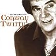 The Very Best of Conway Twitty