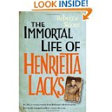 The Immortal Life of Henrietta Lacks