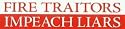 Infamous Network - Fire Traitors Impeach Liars - Classic Full Size Bumper Stickers