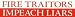 Infamous Network - Fire Traitors Impeach Liars - Classic Full Size Bumper Stickers