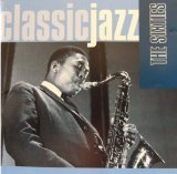 Classic Jazz: The Sixties
