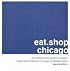 eat.shop washington dc: The Indispensible Guide to Stylishly Unique, Locally Owned Eating and Shopping (eat.shop guides)