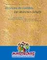 El tesoro de cuentos / Der M&auml;rchenschatz: Cuentos y f&aacute;bulas de Espa&ntilde;a y Latinoam&eacute;rica / Geschichten und Fabeln aus Spanien und Lateinamerika