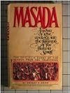 Masada: A novel of love, courage and the triumph of the human spirit