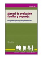 Manual de evaluación familiar y de pareja : guía para terapeutas y consejeros familiares