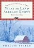 What the Land Already Knows: Winter's Sacred Days (Stories from the Farm in Lucy)