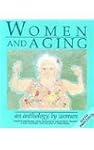 Women and Aging: An Anthology by Women