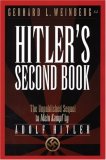 Hitler's Second Book: The Unpublished Sequel to Mein Kampf