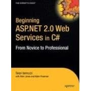 Click here to buy Beginning ASP.NET 2.0 Web Services in C#: From Novice to Professional (Beginning: from... by Sean Iannuzzi, Allen Jones, and Adam Freeman.