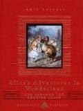 Alice's Adventures in Wonderland and Through the Looking Glass (Everyman's Library Children's Classics)