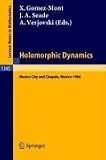 Holomorphic Dynamics: Proceedings of the Second International Colloquium on Dynamical Systems, held in Mexico, July 1986 (Lecture Notes in Mathematics)