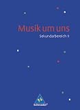 Produkt-Bild: Musik um uns. Sch&uuml;lerband. Sekundarbereich 2