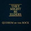 They Might Be Elders