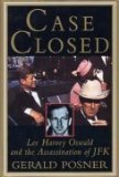 Case Closed: Lee Harvey Oswald and the Assassination of JFK