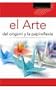 El arte del origami y la papiroflexia/ The Art of Origami and Paper Folding (Aprendizaje Y Ocio/ Learning and Leisure Time) (Spanish Edition)