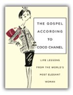 The Gospel According to Coco Chanel