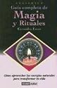 Gu&iacute;a completa de magia y rituales