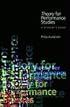 Theory Performance Studies: A Students Guide: Adapted from Theory for Religious Studies, by William E. Deal and Timothy K. Beal (Theory 4)