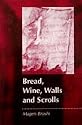 Bread, Wine, Walls and Scrolls (JSP Supplements)