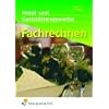Hotel- und Gastst�ttengewerbe. Fachrechnen: Lehr-/Fachbuch