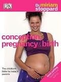 Conception, Pregnancy and Birth