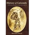 History of Colorado by  Hubert Howe Bancroft