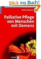 Palliative Pflege von Menschen mit Demenz