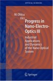 Progress in Nano-Electro Optics III
