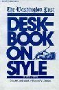 The Washington Post Deskbook on Style, by Thomas W. Lippman
