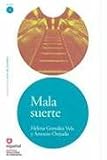 Mala suerte (Leer En Espanol Level 1) (Leer En Espanol Level 1)