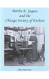 Bertha E. Jaques and the Chicago Society of Etchers