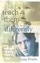 Teach Them Diligently: How to Use the Scriptures in Child Training
