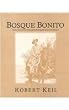 Bosque Bonito: Violent Times Along the Borderlands During the Mexican Revolution