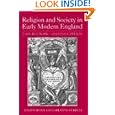 Religion and Society in Early Modern England A Sourcebook by  David Cressy