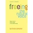 Freeing the Natural Voice: Imagery and Art in the Practice of Voice and Language