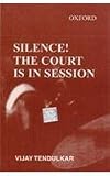 Silence! the court is in session