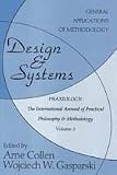Design and Systems: General Applications of Methodology. Praxiology.
