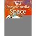 The Usborne First Encyclopedia of Space