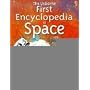 The Usborne First Encyclopedia of Space