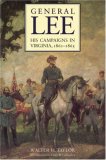 General Lee: His Campaigns in Virginia, 1861-1865