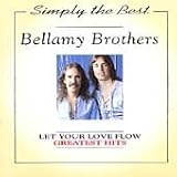 Bellamy Brothers - Let Your Love Flow - Greatest Hits