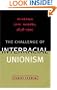 The Challenge of Interracial Unionism: Alabama Coal Miners, 1878Ð1921