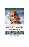 Living with the Himalayan Masters