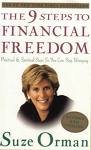 Nine Steps to Financial Freedom (Practical and Spiritual Steps So You Can Stop Worrying; Revised and Updated Version)