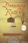 Drowning Ruth: A Novel (Oprah's Book Club)